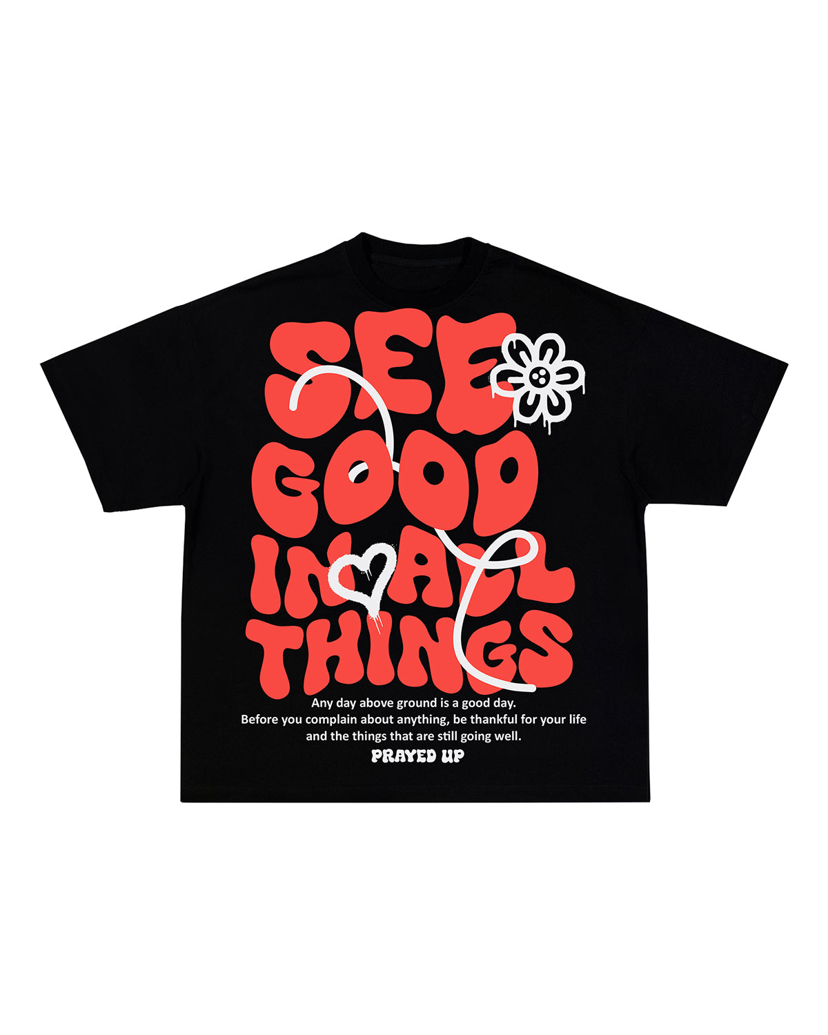 See Good In All Things Unisex Tee (Oversized)