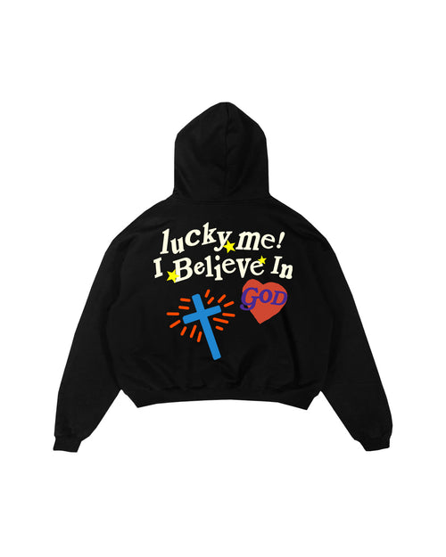Lucky Me I Believe In God Unisex Hoodie