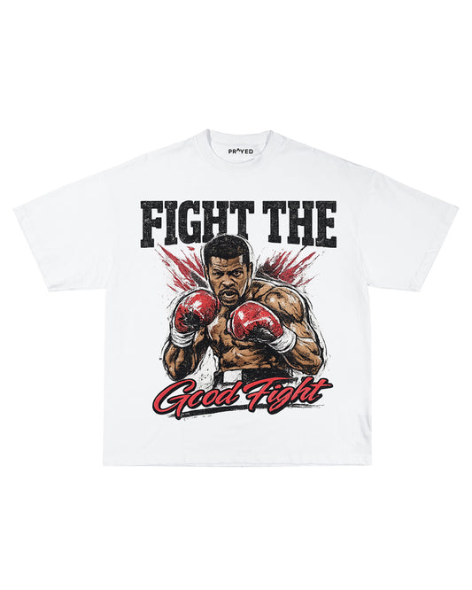 Fight The Good Fight Unisex T-Shirt